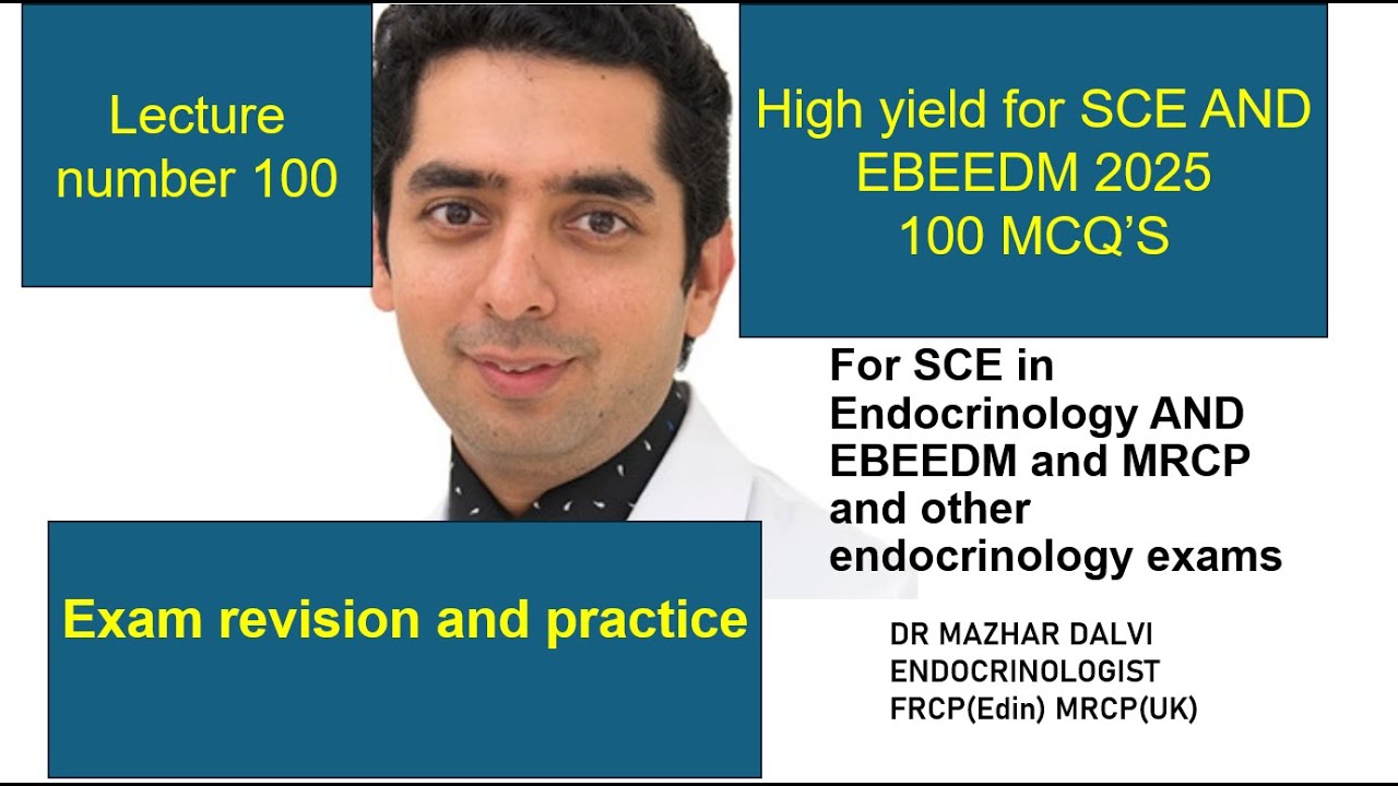 High Yield 100 MCQs | SCE Endocrinology & Diabetes | EBEEDM Exam Prep