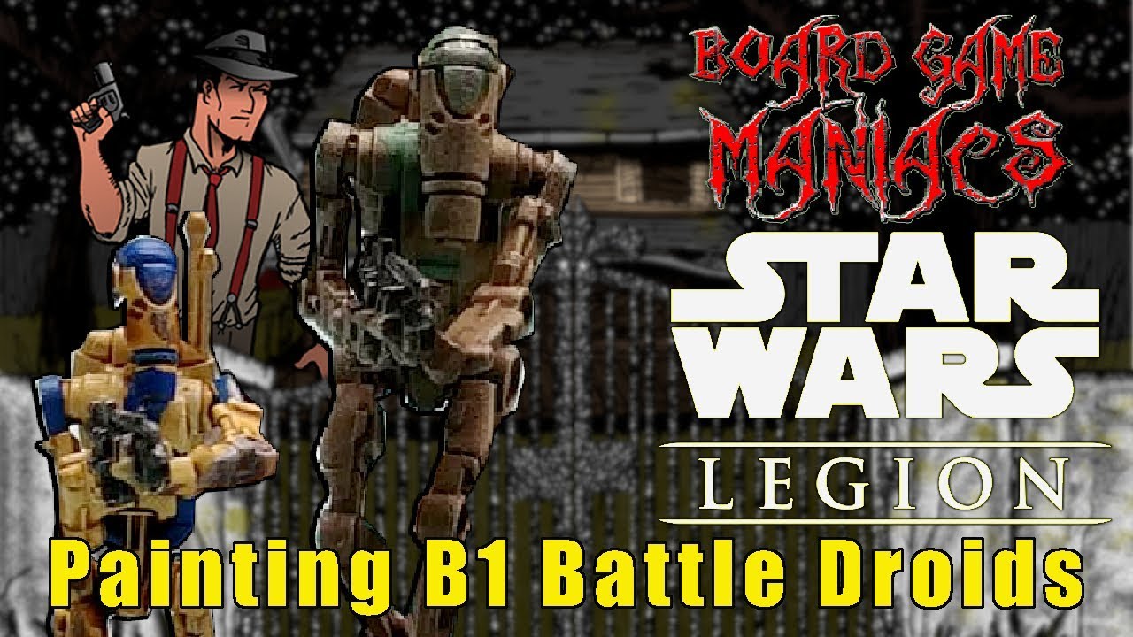 Star Wars Legion - Painting B1 Battle Droids - BoardGameManiacs