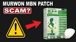 Murwon MBN Patch Reviews - Does it Really Work Or A Scam?