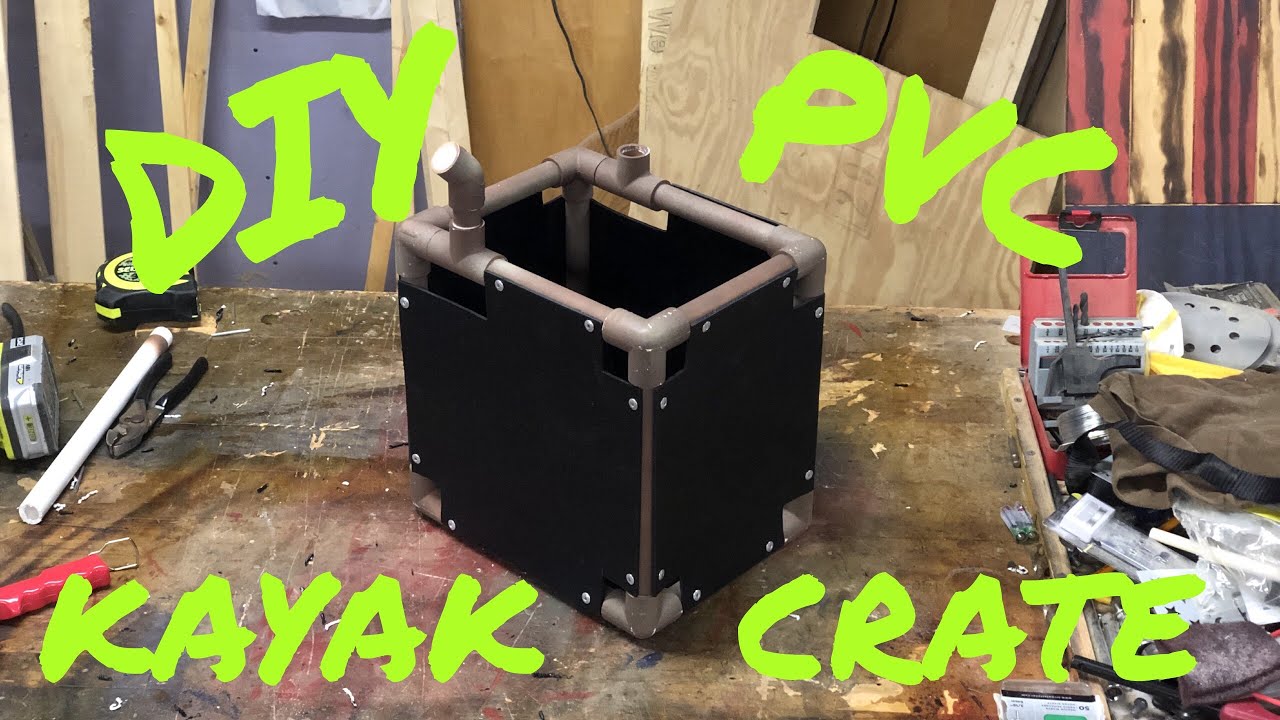 DIY PVC Kayak Crate 