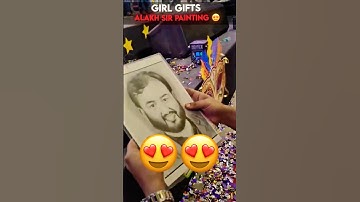 GIRL Gifts Alakh Sir Painting😳🔥 #jeewallah #shorts #pw #physicswallah