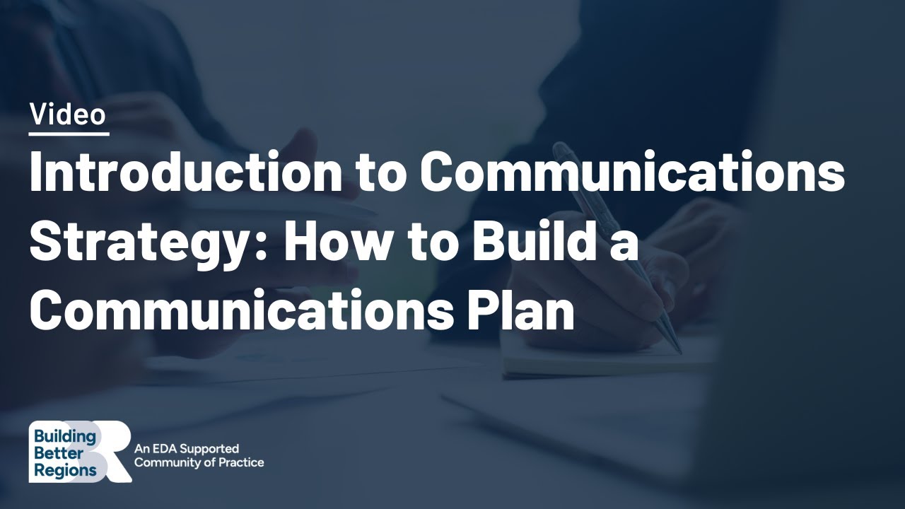 Introduction to Communications Strategy: How to Build a Communications Plan