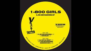 1-800 Girls - All Day All Night
