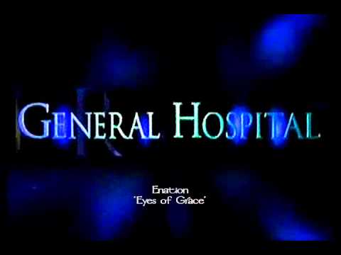 General Hospital Songs - Eyes of Grace