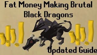 Money Making Guide Brutal Black Dragons - OSRS - 600k/800k hr