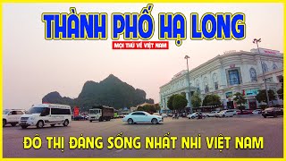 HA LONG CITY | A LIVABLE CITY IN VIETNAM | Ha Long Today