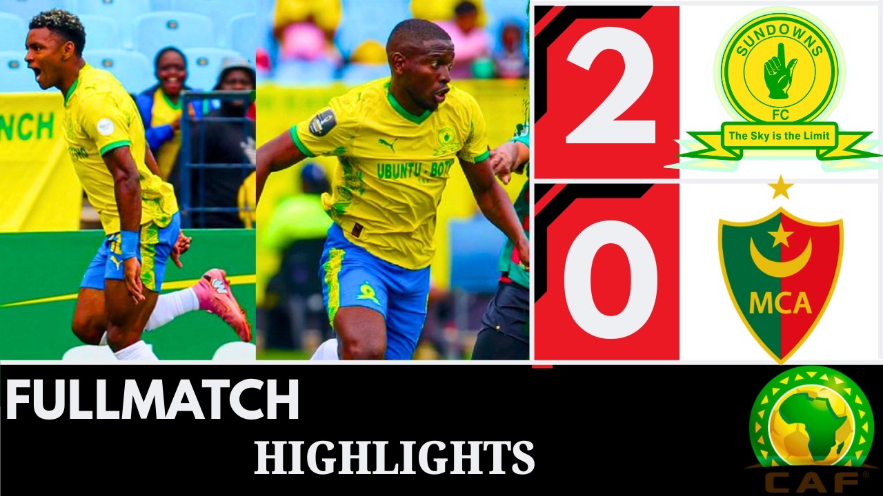 Sundowns vs MC Alger | 2-1 Highlights | 14 February 2026