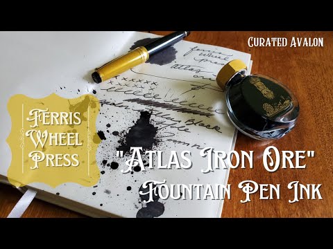 ~Atlas Iron Ore~ Fountain Pen Ink Ferris Wheel Press, Atlas Stationers ...