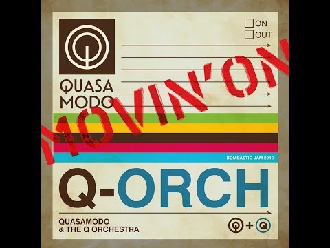 Quasamodo  - Movin On
