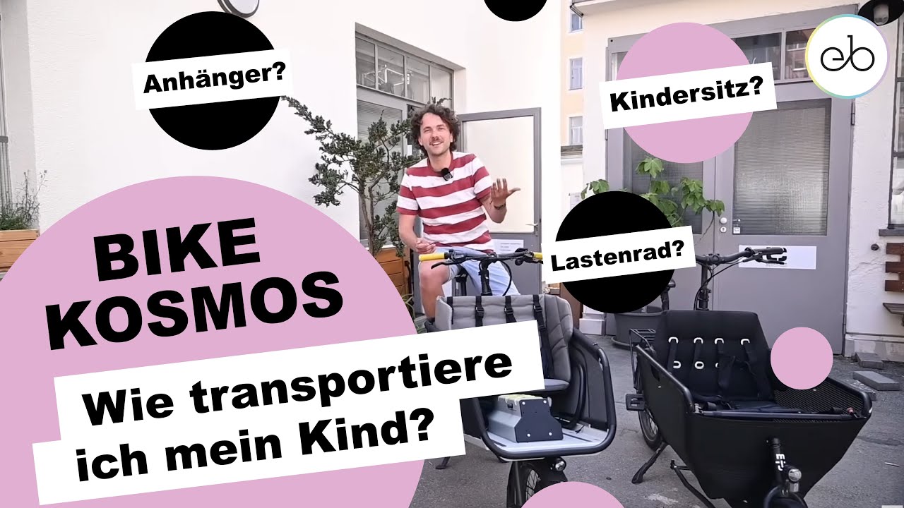 Kindertransport mit dem Fahrrad - Lastenrad, Anhänger oder Kindersitz?