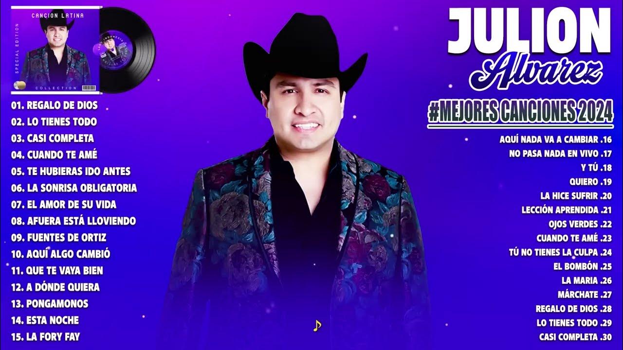 Julion Alvarez Mix 2024 Mejores Canciones de Julión Álvarez Y Su Norteño Banda Album Completo