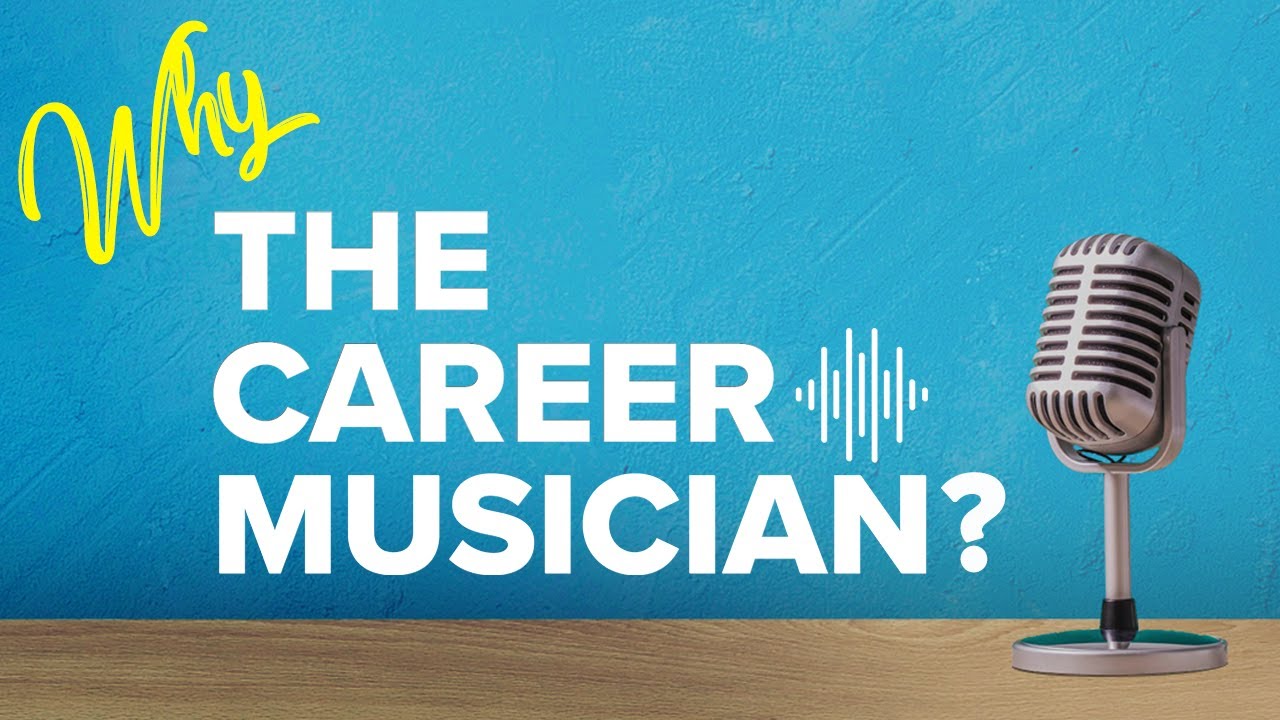 Why The Career Musician? | Trailer