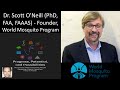 Dr scott oneill pfaa faaas  founder world mosquito program professor monash university