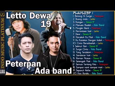 The Big 4 Peterpan, Letto, Dewa 19 u0026 Ada Band Band Papan Atas Era 2000an HQ Audio