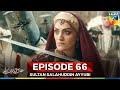 Sultan Salahuddin Ayyubi Episode 66 