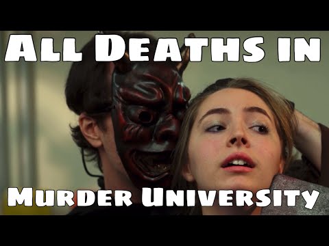 All Deaths in Murder University (2012)