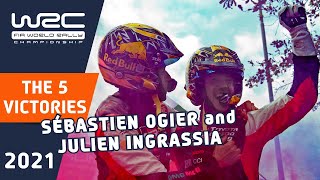 The 5 Rally Wins of Sébastien Ogier and Julien Ingrassia in 2021 : FIA World Rally Champions 2021