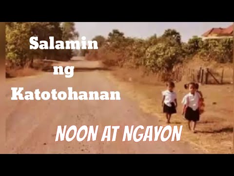 Ang Pagkakaiba ng Panahon Noon at Ngayon