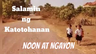 Ang Pagkakaiba ng Panahon Noon at Ngayon