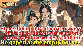 Download Lagu Hari pertama di rumah, dia memberikan surat cerai_ _Dia kembali—pergilah bersama putra kami!_ Saya mengambil 108 peti mahar dan MP3