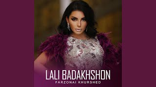 Lali Badakhshon - Farzonai Khurshed