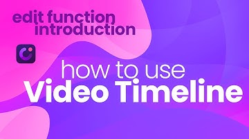 Feature Introduction: Video Timeline Section in Editor