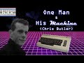 One Man & His Machine (Chris Butler Documentary Profile)