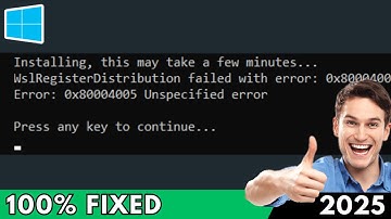 FIX WslRegisterDistribution Failed With Error 0x80004005 on Windows 11 | Ubuntu/Kali Linux (2025)