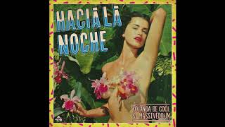 Yolanda Be Cool & Massivedrum - Hacia La Noche