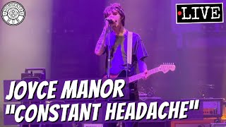 Joyce Manor "Constant Headache" LIVE