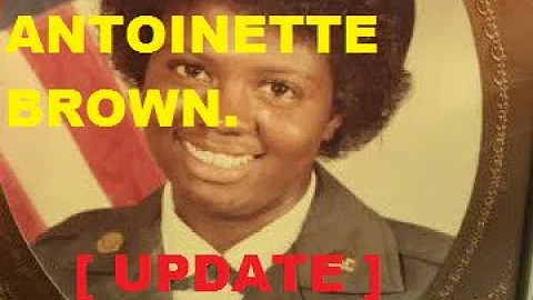 Antoinette Brown    ( Update )