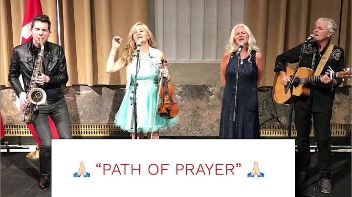 Path of Prayer" - National Prayer Dinner (Ottawa)  Rosemary Siemens