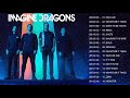 Best Songs Of Imagine Dragons - Imagine Dragons Greatest Hits - Imagine Dragons  Playlist 2020