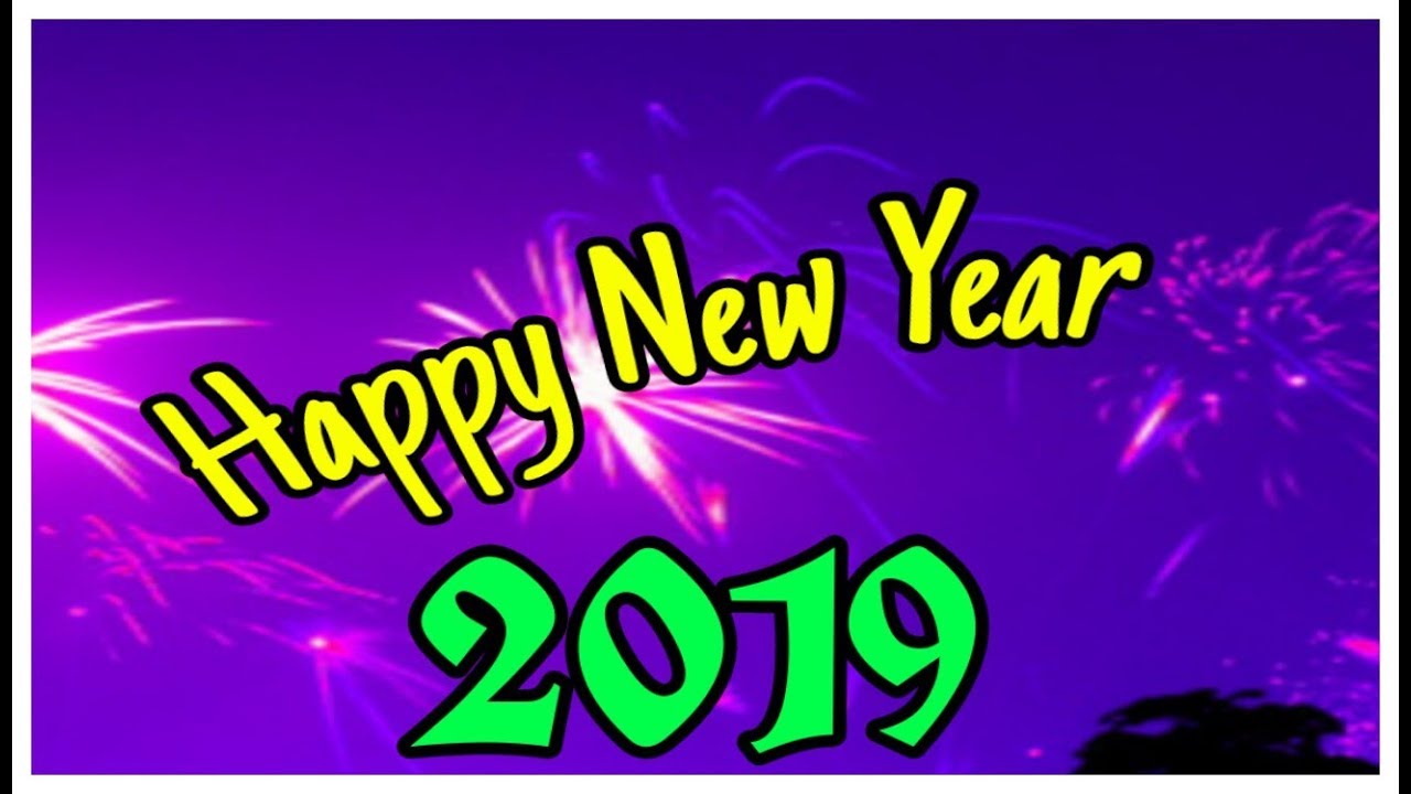 Happy New Year 2019 God bless You Happy New Year