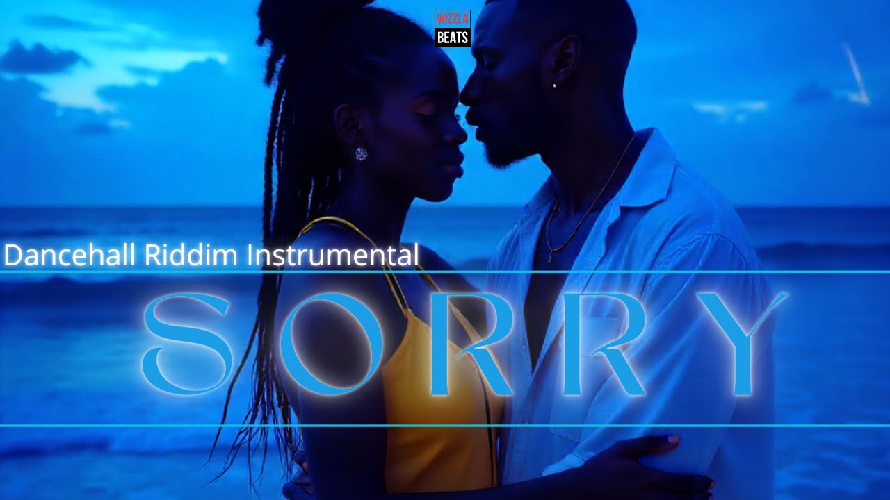 2025 Dancehall Riddim Instrumental SORRY (Prod.Wizzla)