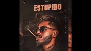 Estupido (Official audio) Mav dolorain mp3 song 2021