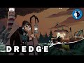 The Dark Secret Below in Dredge