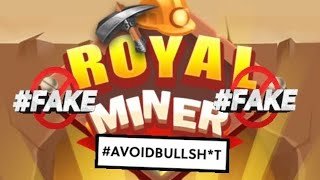 Royal Miner (Early Access) Advert Vs Reality 🚩 Scam Alert 🚩 Avoid 🚩 FAKE!🚩 screenshot 4