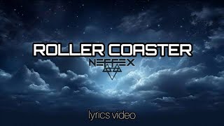 Neffex  Roller Coasters 