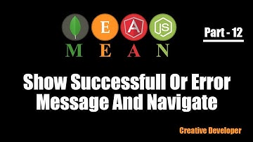 show message time to insert and navigate another component || Mean Stack - 12 (creative developer)
