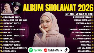 SHOLAWAT NABI MUHAMMAD SAW MERDU TERBARU 2026 PENYEJUK HATI | KISAH SANG ROSUL | SHOLAWAT NABI MERDU