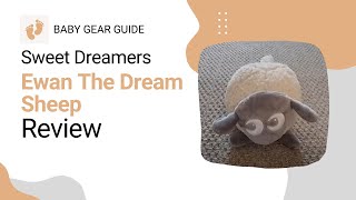 Sweet Dreamers Ewan The Dream Sheep Review