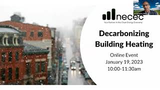 NECEC Emerging Trends Series: Decarbonizing Building Heating
