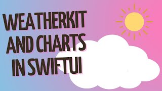 Building Weather App Using WeatherKit and Charts - iOS 16 screenshot 3