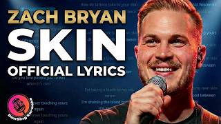Skin | Zach Bryan | Official Lyrics