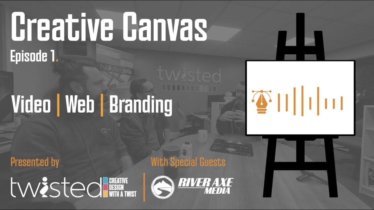 Creative Canvas Episode 1 - Branding, Video and Web with River Axe Media
