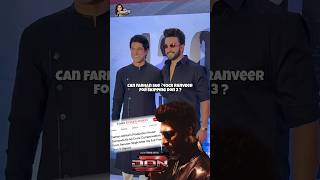 Farhan Akhtar Imposes 40 Crore Damage Claim On Ranveer Singh For Don3