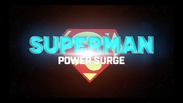 "SUPERMAN: Power Surge" | Short Film
