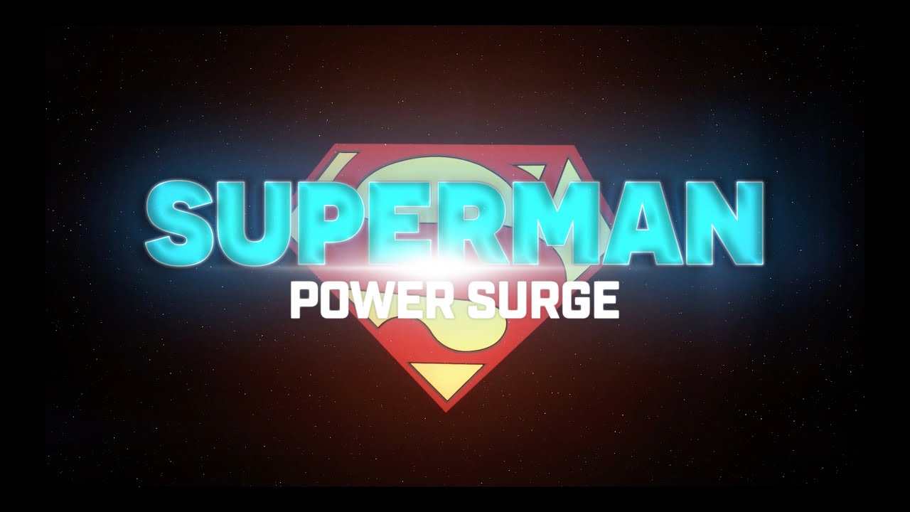 "SUPERMAN: Power Surge" | Short Film