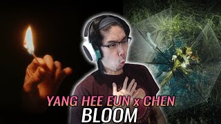 Yang Hee Eun (양희은) x Chen (첸) - 'Bloom (나의 꽃, 너의 빛)' First Watch \u0026 Reaction